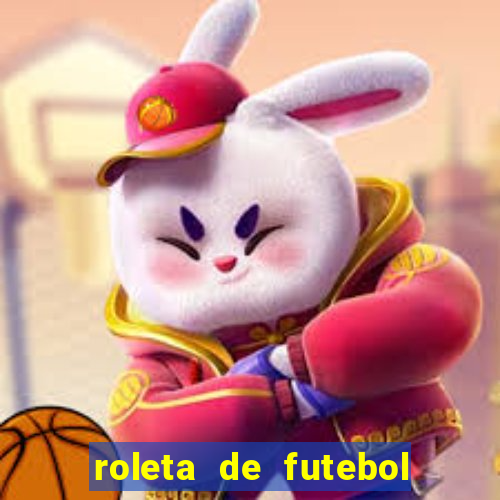 roleta de futebol carreira roleta de jogadores de futebol